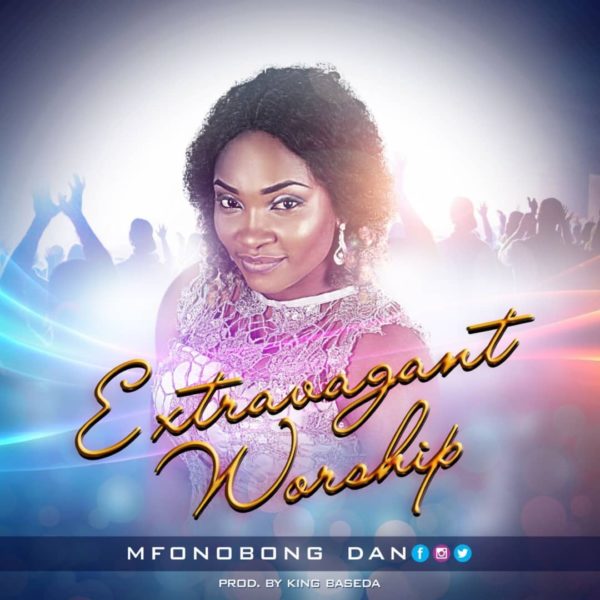 Mfonobong Dan - I Bless You