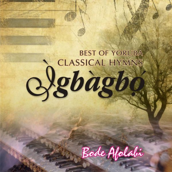Adura (Hymns of Prayer] By Bode Afolabi.