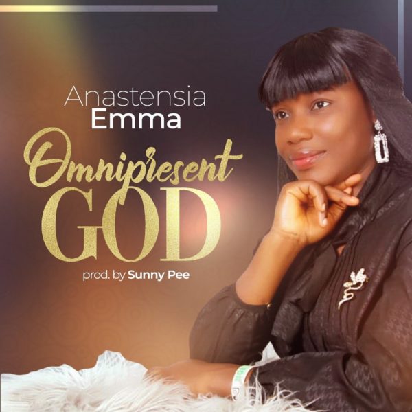 Omnipresent God By Anastensia Emma