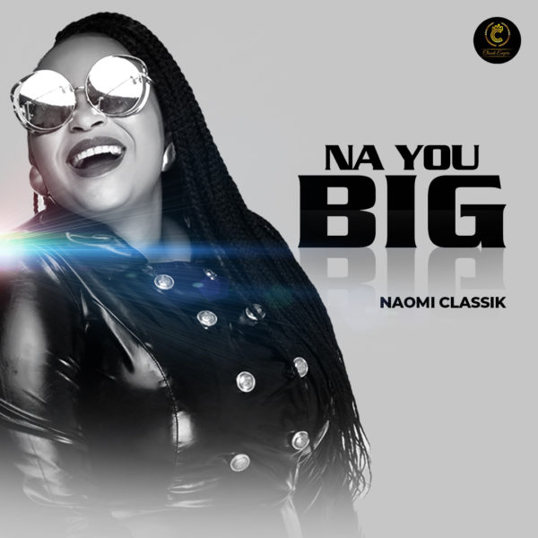 Na You Big By Naomi Classik