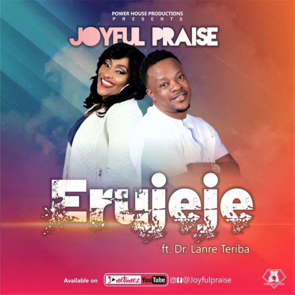 Erujeje By Joyful Praise