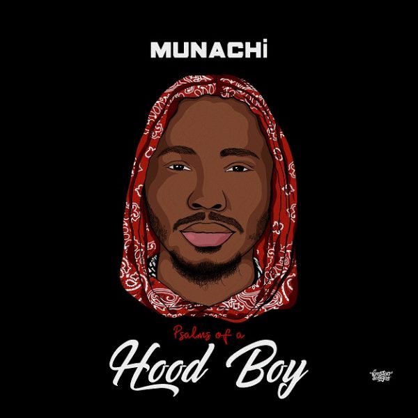 Psalms Of A Hood Boy By Munachi 