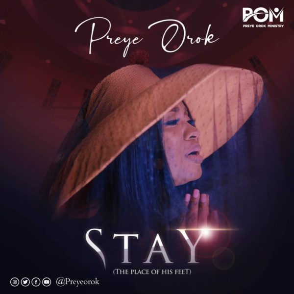 [Video] Stay By Preye Orok