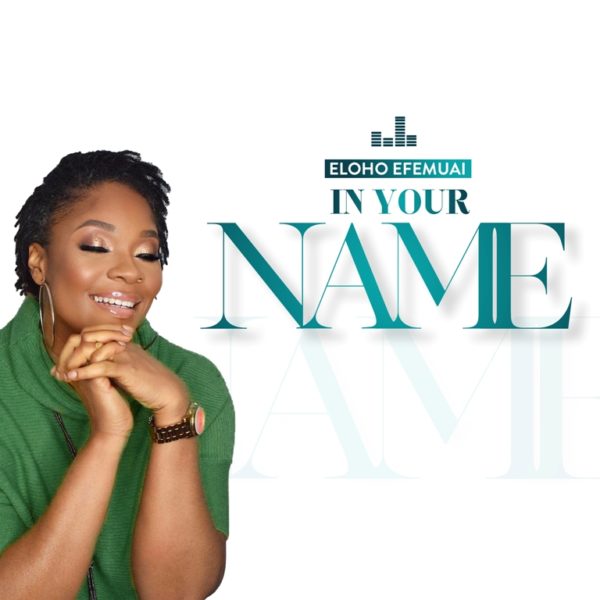 In Your Name By Eloho Efemuai 