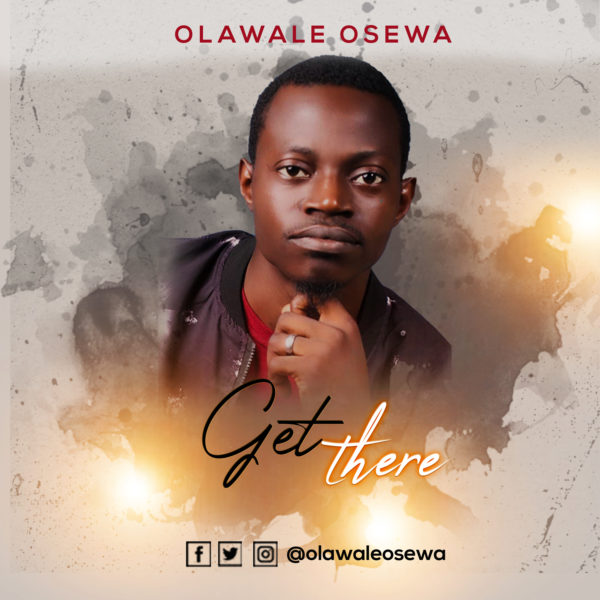 Wale Osewa - Get There