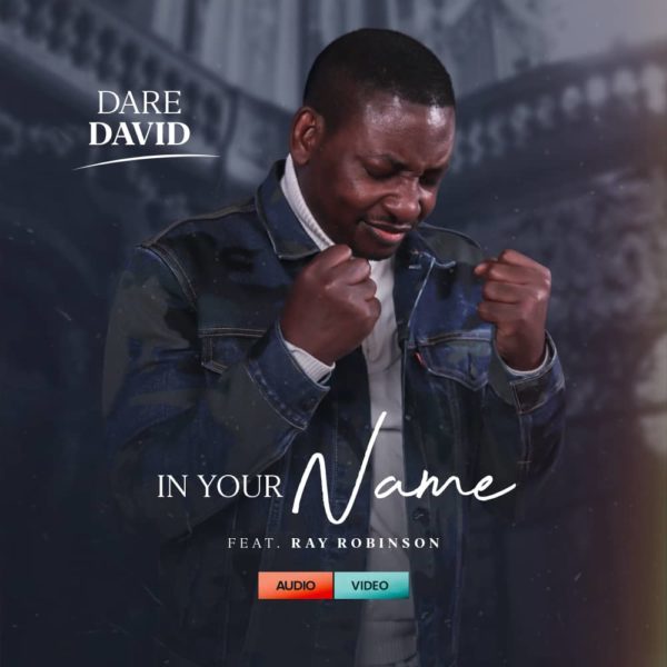 In Your Name By Dare David