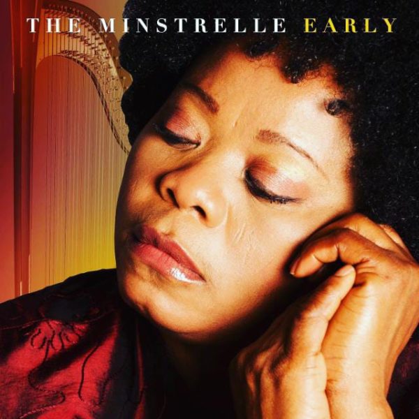 Early By The Minstrelle