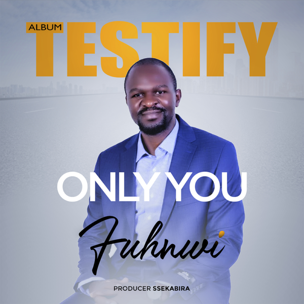Only You By Fuhnwi