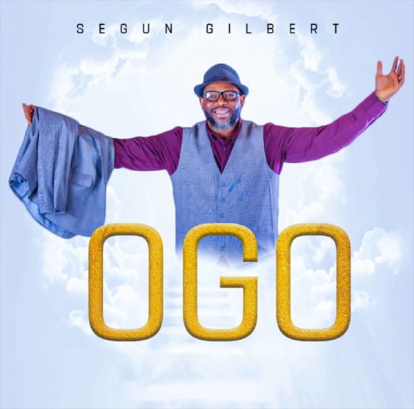 Ogo By Segun Gilbert