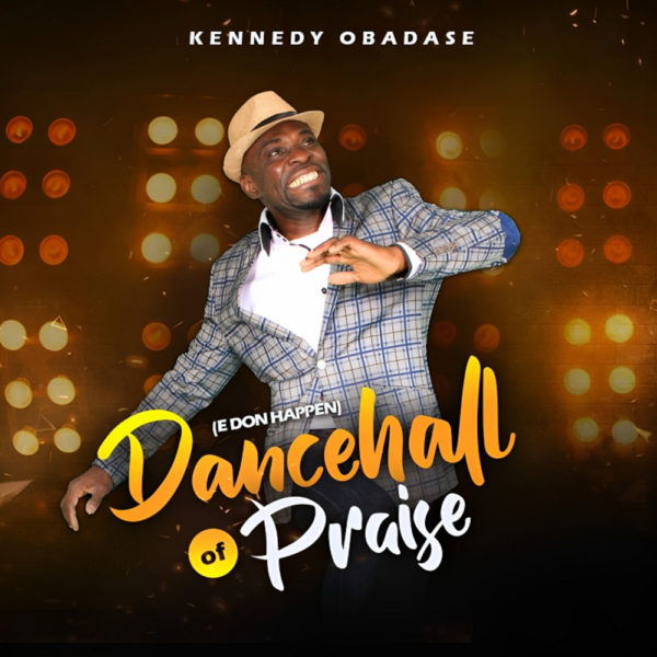 US-based Nigerian gospel music minister, songwriter, voice-actor and music director, Kennedy Obadase, releases new animated video for his dance song titled DANCEHALL OF PRAISE (E Don Happen).
