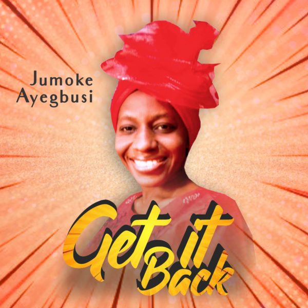 God spoke to Prophetess Jumoke Ayegbusi with confirmation that he wants to restore losses. This gave birth to the song titled "GET IT BACK". Assuredly, by divine mandate. As you listen to this song and download it, you will get back all your losses in JESUS MIGHTY NAME.