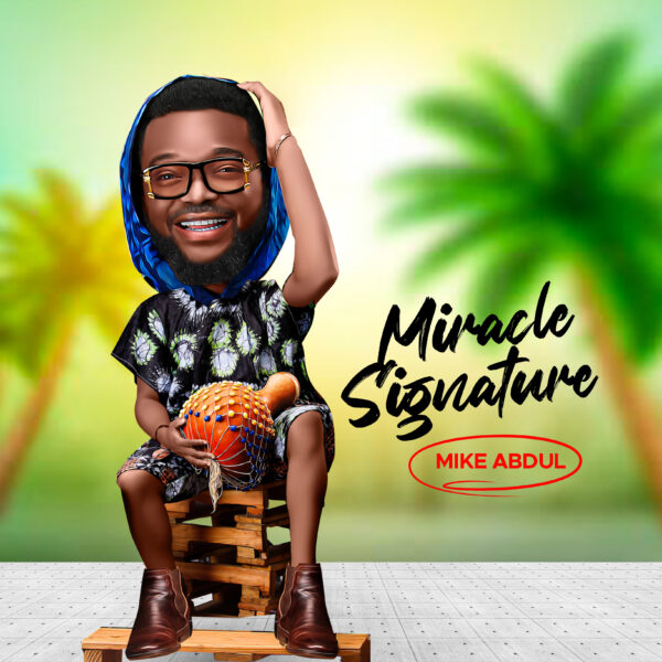 Miracle Signature by Mike AbduL will take you to new realms of esoteric experiences.  Call this song Highly-Spiritual-HolyGhost-Gyration and you will be right.