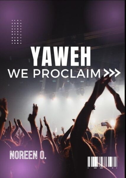 "Yahweh We Proclaim" by Noreen O. is a powerful song that resonates with themes of hope, deliverance, and endurance in the face of trials.