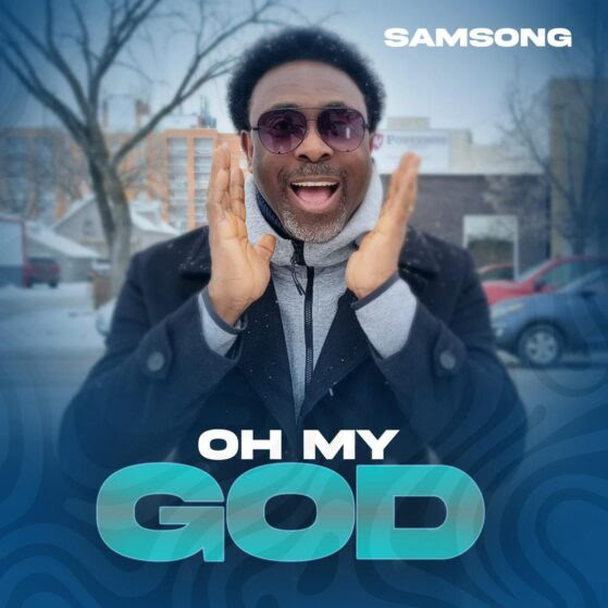 Oh My God By Samsong 