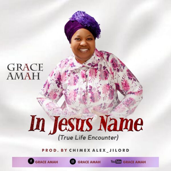 In Jesus Name By Grace Amah
In Jesus Name
By the strengh of Je—sus
We are healed, healed healed.
In Jesus Name.