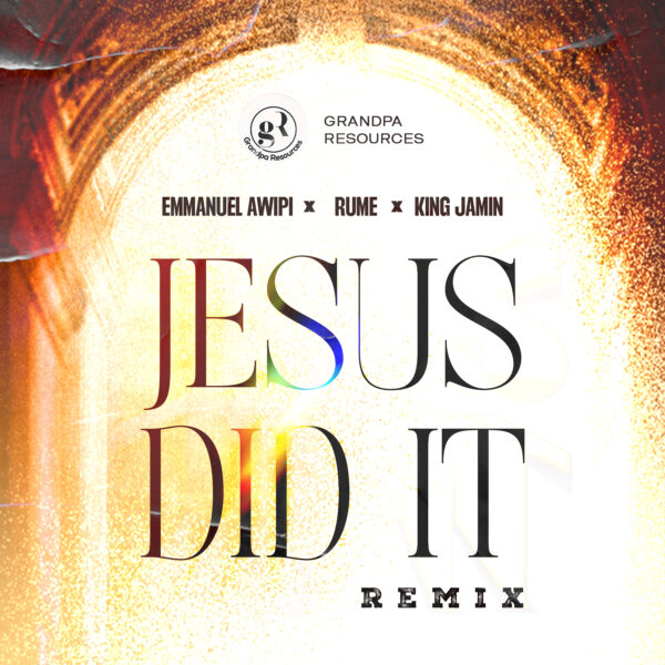 Jesus Did it By Emmanuel Awipi