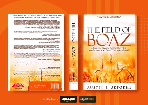 The Field of Boaz By Austin J. Ukporhe