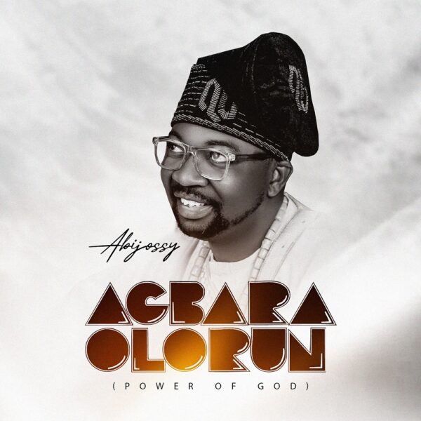  Agbara Olorun By Abijossy