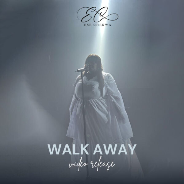 Walk Away By Ese Chekwa