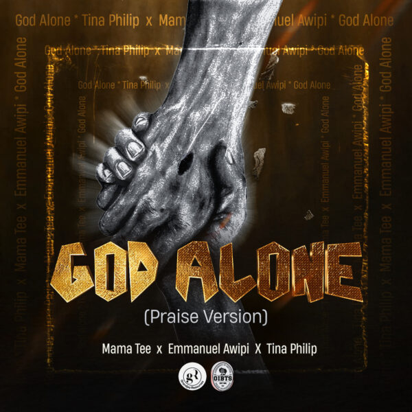 God Alone (Praise Version) By Mama Tee